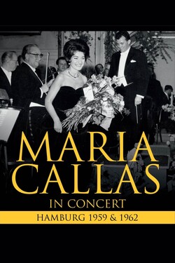 Maria Callas: In Concert