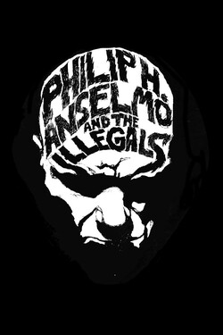 Philip H. Anselmo and The Illegals