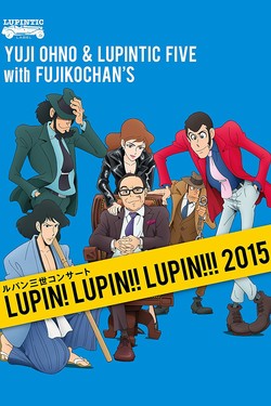 Yuji Ohno & Lupintic Five with Fujikochan's