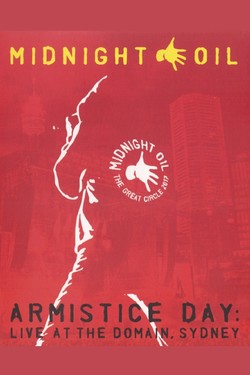 Midnight Oil ‎/ Armistice Day