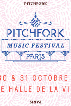 Pitchfork Music Festival Paris 2015