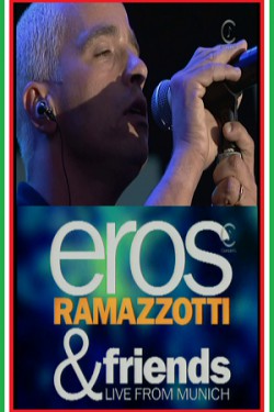 Eros Ramazzotti & Friends