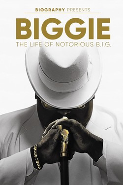 Biggie: Жизнь Notorious B.I.G.