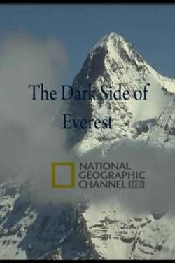 National Geographic. Эверест. Темная Сторона