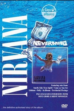 Классические альбомы: Nirvana - Nevermind