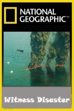 National Geographic. Катастрофы глазами очевидцев