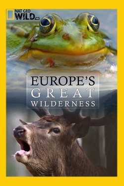 National Geographic. Дикие земли Европы